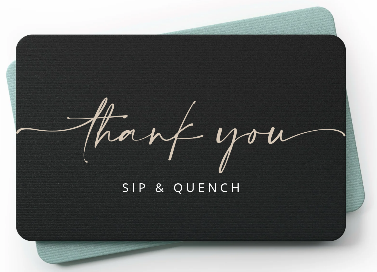 eGift Card $25.00 | Sip & Quench